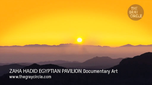 Zaha Hadid Egypt Pavilion Documentary Art - The Gray Circle 3