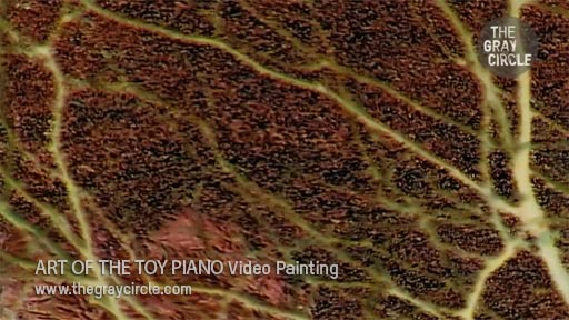 ART OF THE TOY PIANO Video Painting - The Gray Circle 2